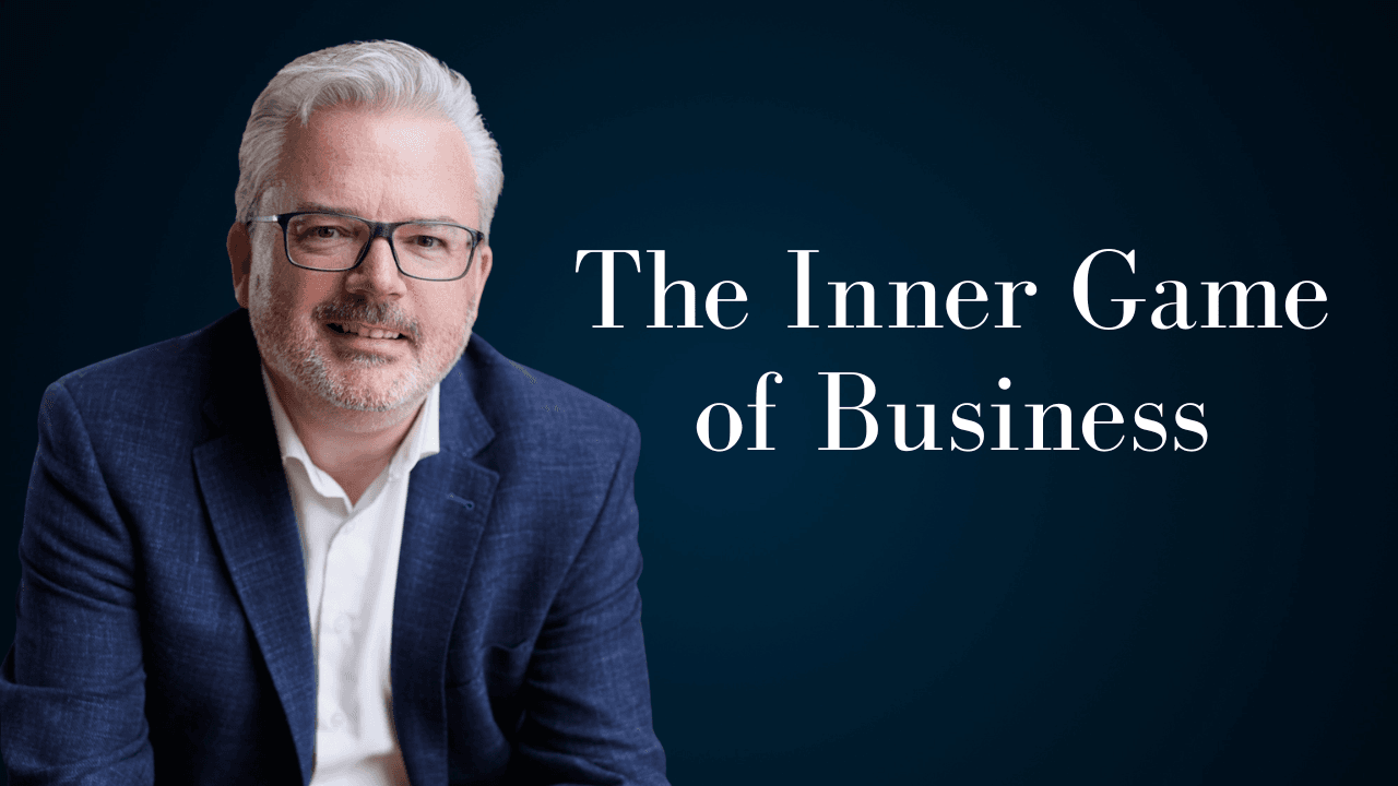 The Inner Game of Business - LinkedIn Newsletter Images The Inner Game of Business - LinkedIn Newsletter Images