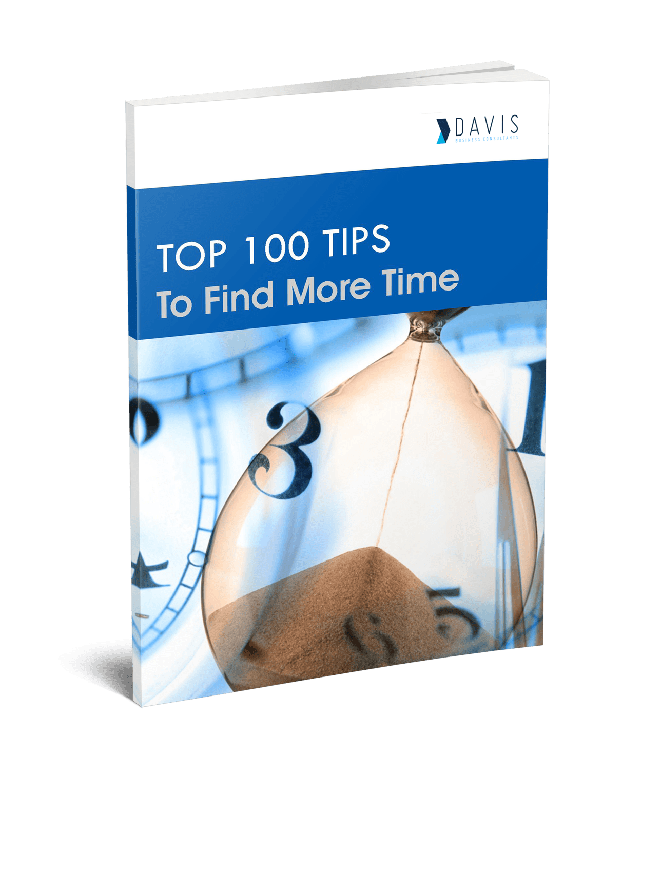 Top 100 Tips to Find More Time